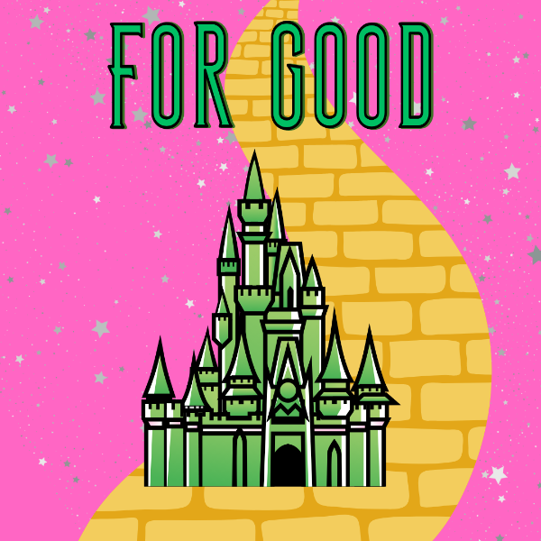 For Good